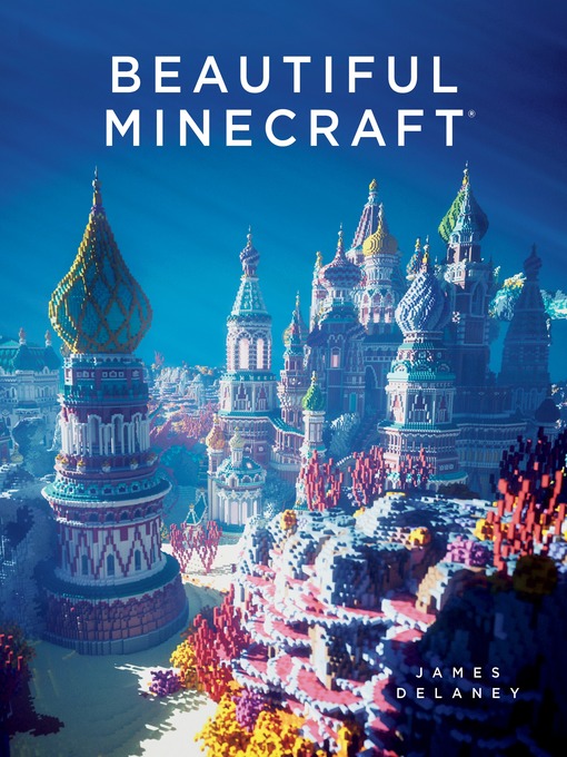 Title details for Beautiful Minecraft by James Delaney - Wait list